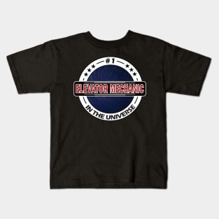 #1 elevator mechanic in the universe Kids T-Shirt